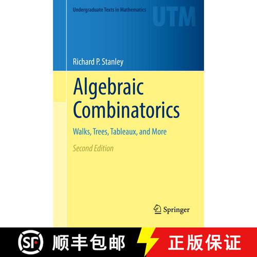【3-4周达】精装 Algebraic Combinatorics: Walks, Trees, Tableaux, and More (Second Edition 2018) [9783319771724]