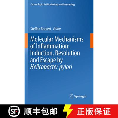 【3-4周达】Molecular Mechanisms of Inflammation: Induction, Resolution and Escape by Helicobacter pylori [9783030151409]