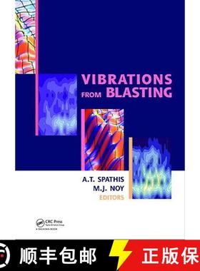 【3-4周达】Vibrations from Blasting: Workshop Hosted by Fragblast 9 - The 9th International Symposium... [9780415482950]