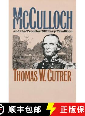 预订 Ben Mcculloch and the Frontier Military Tradition [9781469613741]