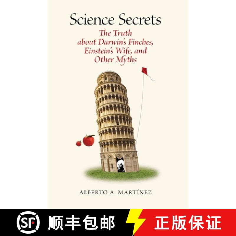 【3-4周达】Science Secrets: The Truth about Darwin's Finches, Einstein's Wife, and Other Myths [9780822962304]