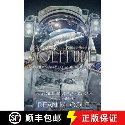 【3-4周达】精装 Solitude: A Post-Apocalyptic Thriller (Dimension Space Book One) [9781087855059]