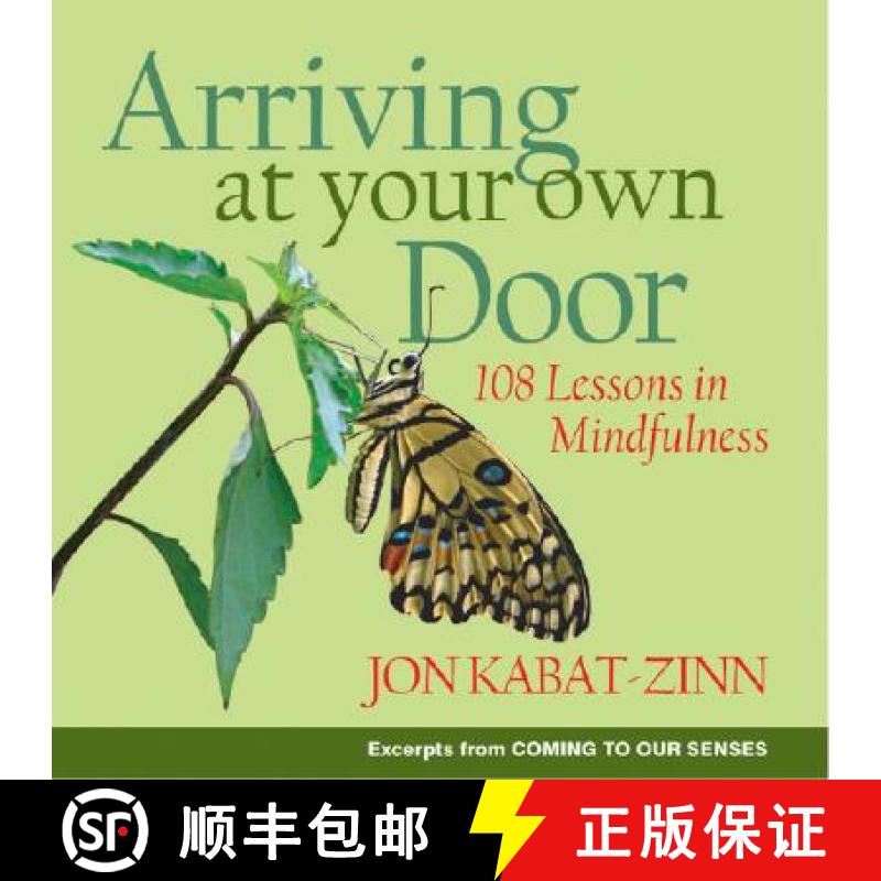 【3-4周达】Arriving at Your Own Door: 108 Lessons in Mindfulness [9781401303617]