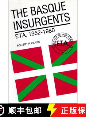 预订 The Basque Insurgents: ETA, 1952-1980 [9780299096540]