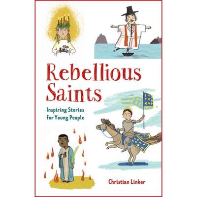 【4周达】Rebellious Saints: Inspiring Stories for Young People [9780809168057]