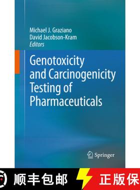 【3-4周达】Genotoxicity and Carcinogenicity Testing of Pharmaceuticals [9783319220833]