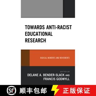 Movements Racist Radical Moments Research Anti Educational 9781666900132 预订 and Towards