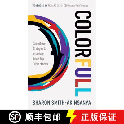 【3-4周达】Colorfull : Competitive Strategies to Attract and Retain Top Talent of Color [9781631951763]