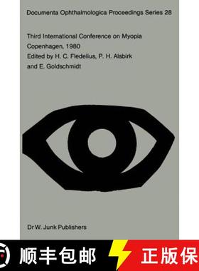 【3-4周达】Third International Conference on Myopia Copenhagen, August 24-27, 1980 [9789400986640]