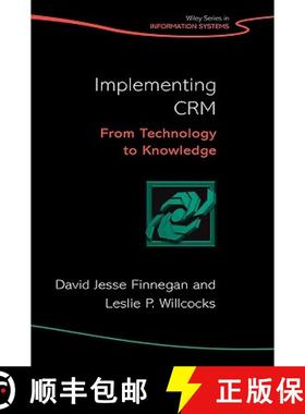 【3-4周达】Implementing Crm - From Technology To Knowledge [Wiley经管] [9780470065266]