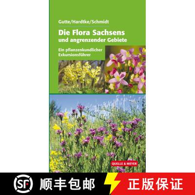预订 Die Flora Sachsens und Angrenzender Gebiete (Edition: 12) (Edition: 12) (Edition: 12) (Edition: 12) [9783494015293]
