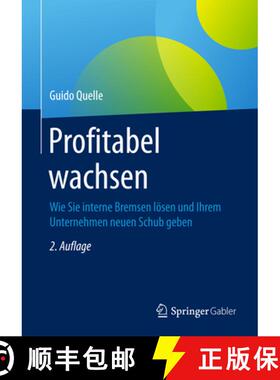 【3-4周达】Profitabel wachsen: Wie Sie interne Bremsen lösen und Ihrem Unternehmen neuen Schub geben... [9783834947413]