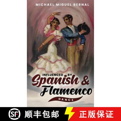 【3-4周达】精装 Influenced by Spanish & Flamenco Dance [9798295554278]
