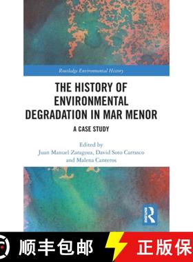 【3-4周达】The History of Environmental Degradation in Mar Menor: A Case Study [9781032786964]