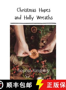 预订 Christmas Hopes and Holly Wreaths [9789916940242]