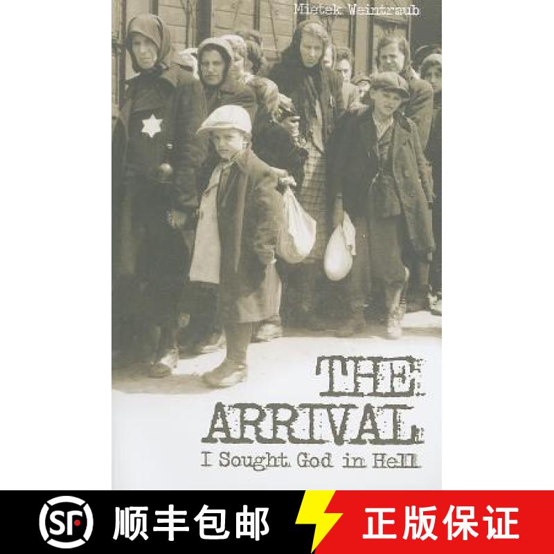 预订 The Arrival: I Sought God in Hell [9781936068333]