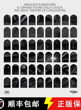 【3-4周达】Arnaldo Pomodoro: The Great Theatre of Civilizations [9788857250496]