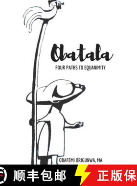 【3-4周达】Obatala: Four Paths to Equanimity [9781387662135]