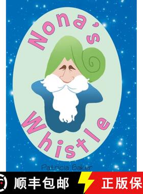 【3-4周达】Nona's Whistle [9781649521637]