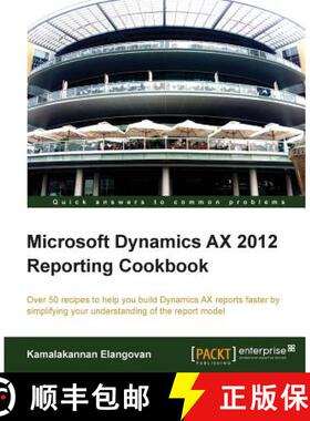 预订 Microsoft Dynamics Ax 2012 Reporting Cookbook [9781849687720]
