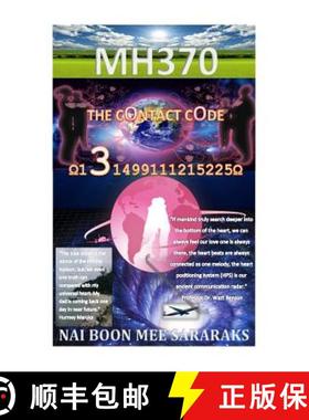 预订 MH370 The Contact Code: The blue ocean is the mirror of the infinite horizon, but not even one t... [9789671406212]