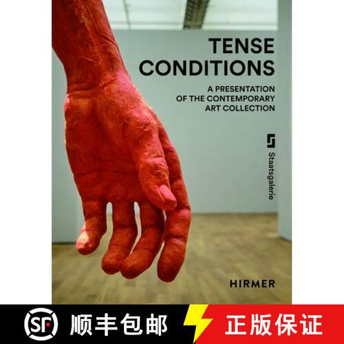 【3-4周达】Tense Conditions (Bilingual edition): A Presentation of the Contemporary Art Collection [9783777438078]
