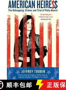 【3-4周达】American Heiress: The Kidnapping, Crimes and Trial of Patty Hearst [9781781258156]