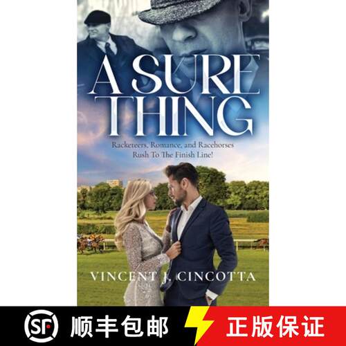 【3-4周达】精装 A Sure Thing: Racketeers, Romance, and Race Horses Rush To The Finish Line! [9798893892024]