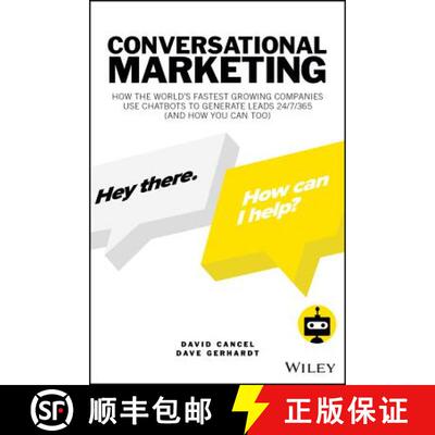 【3-4周达】Conversational Marketing: How The World'S Fastest Growing Companies Use Chatbots To Genera... [9781119541837]
