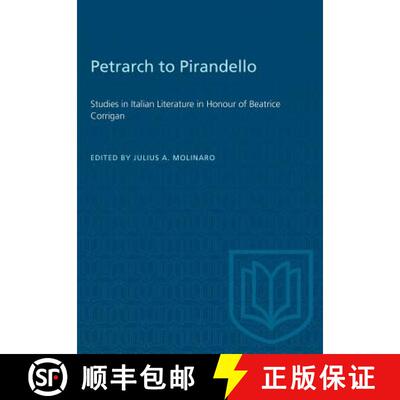 【3-4周达】Petrarch to Pirandello: Studies in Italian Literature in Honour of Beatrice Corrigan [9781487581794]