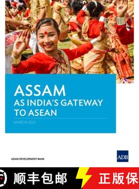 【3-4周达】Assam as India`s Gateway to ASEAN [9789292627249]