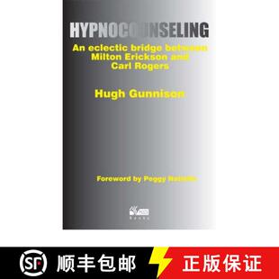 【3-4周达】Hypnocounseling: An Eclectic Bridge Between Milton Erickson and Carl Rogers [9781898059455]
