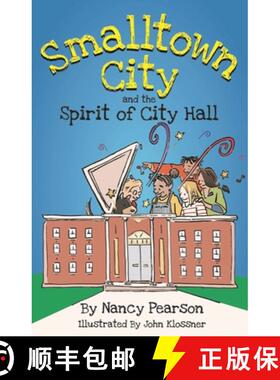 【3-4周达】Smalltown City and the Spirit of City Hall [9781942155942]