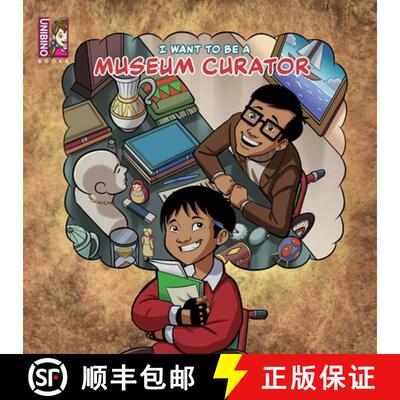 【3-4周达】I Want To Be A Museum Curator: For Aspiring Young Historians [9789811732034]