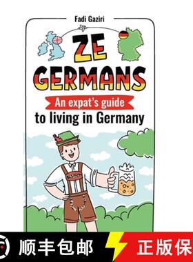 【3-4周达】Ze Germans: An expat's guide to living in Germany [9783754112137]