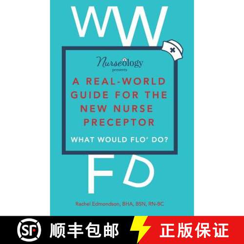 【3-4周达】A Real-World Guide for the New Nurse Preceptor [9780998111438]
