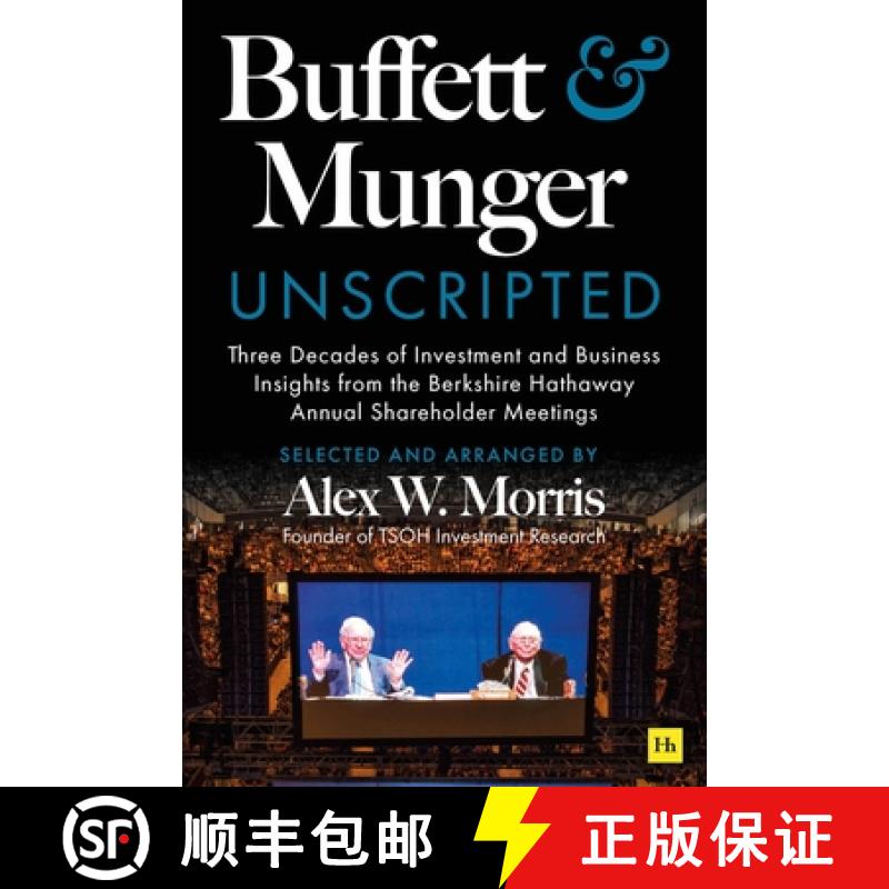 【3-4周达】精装 Buffett and Munger Unscripted: Three Decades of Investment and Business Insights from... [9781804090671]图片