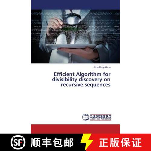 预订 Efficient Algorithm for divisibility discovery on recursive sequences [9783659628344]