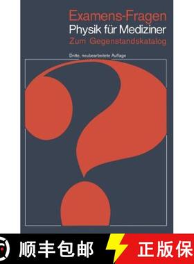【3-4周达】Examens-Fragen Physik Für Mediziner: Zum Gegenstandskatalog [9783540105008]