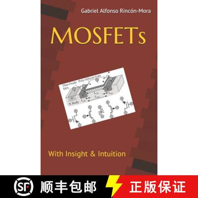 【3-4周达】MOSFETs: With insight & intuition... [9781077888210]