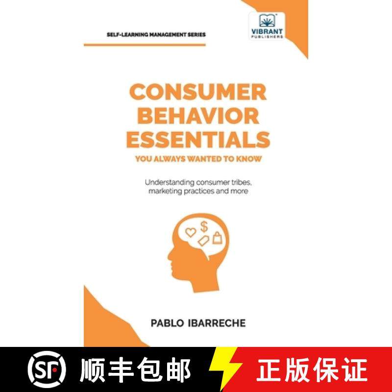 【3-4周达】Consumer Behavior Essentials You Always Wanted To Know: Marketing Psychology, Targeting St... [9781636513263]