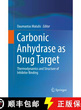 【3-4周达】Carbonic Anhydrase as Drug Target: Thermodynamics and Structure of Inhibitor Binding [9783030127787]