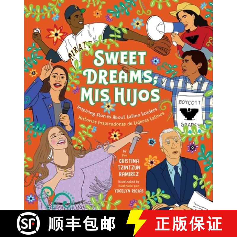 【3-4周达】Sweet Dreams, MIS Hijos: Inspiring Bedtime Stories about Latino Leaders [9781950587339]