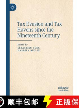 【3-4周达】Tax Evasion and Tax Havens Since the Nineteenth Century [9783031181214]
