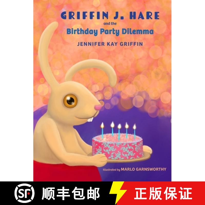 【2-3周达】Griffin J.Hare and the Birthday Party Dilemma [9781088001837]