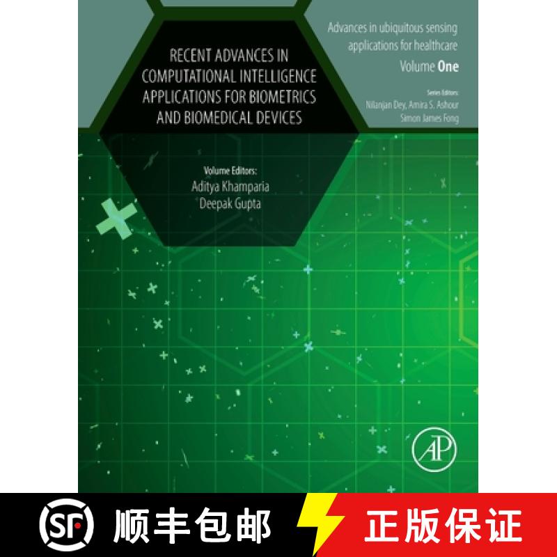 预订 Recent Advances in Computational Intelligence Applications for Biometrics and Biomedical Devices [9780443330124]