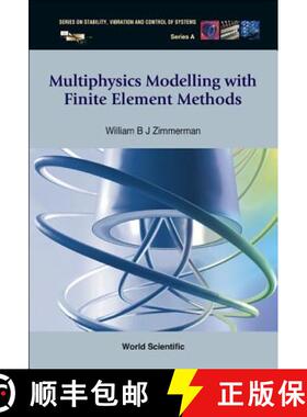 【3-4周达】Multiphysics Modeling with Finite Element Methods [9789812568434]