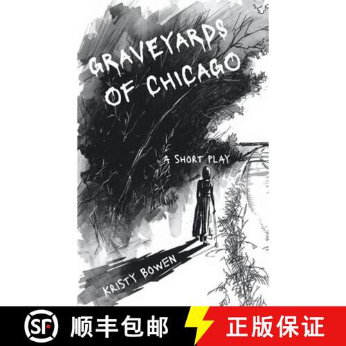 【3-4周达】Graveyards of Chicago: A Short Play [9798295866548]