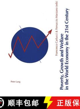 预订 Poverty, Growth, and Welfare in the World Economy in the 21st Century [9783906770079]