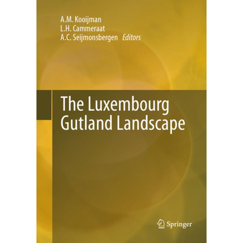 【4周达】The Luxembourg Gutland Landscape [9783319880525]